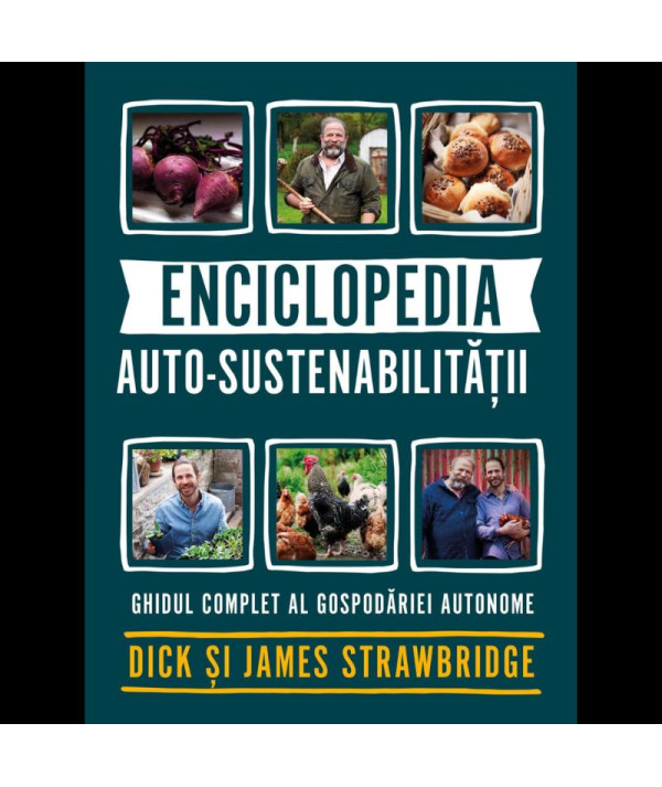 Enciclopedia Auto-sustenabilitați - Dick și James Strawbridge